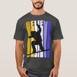 Camiseta Acredite Homem Snowboarding Snow Boarding Esqui Es