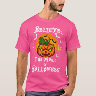 Camiseta Acredite Na Magia Do Halloween