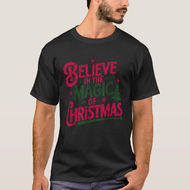 Camiseta Acredite Na Mágica Do Natal Papai Noel Xmas (Frente)