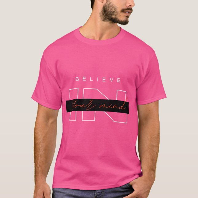 Camiseta 'Acredite na Sua Mente' (Frente)