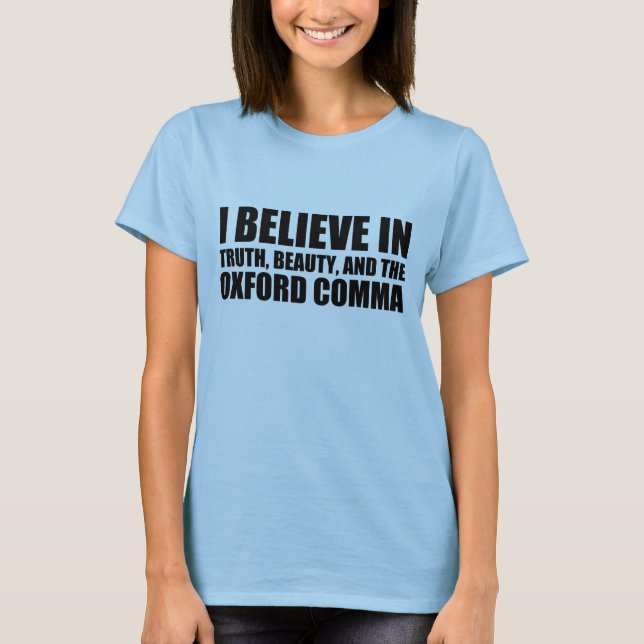 Camiseta Acredite no Humor de Coma de Oxford (Frente)