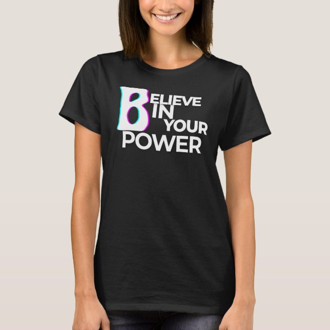 Camiseta Acredite no Seu Poder Confiança Moderna (Frente)
