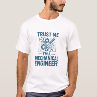 Camiseta Acredite, sou um engenheiro mecânico