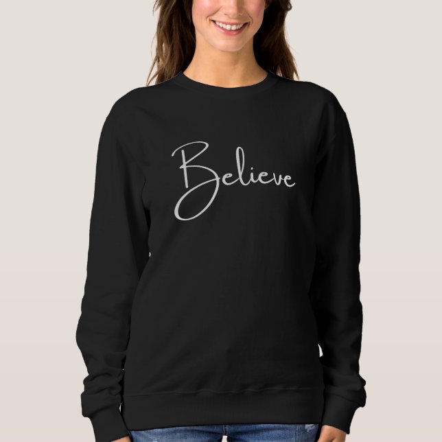 Camiseta Acreditem no Sweatshirt Motivacional de Script Man (Frente)