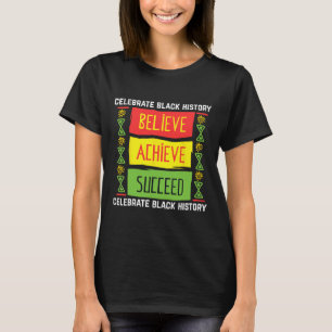 Camiseta Acreditem que a história negra bem-sucedida é poli