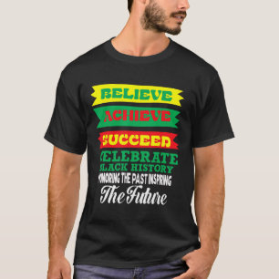Camiseta Acreditem que o sucesso do sucesso comemora a hist
