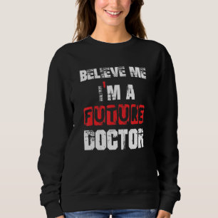 Camiseta Acreditem que sou um futuro Doutor Graduação Te