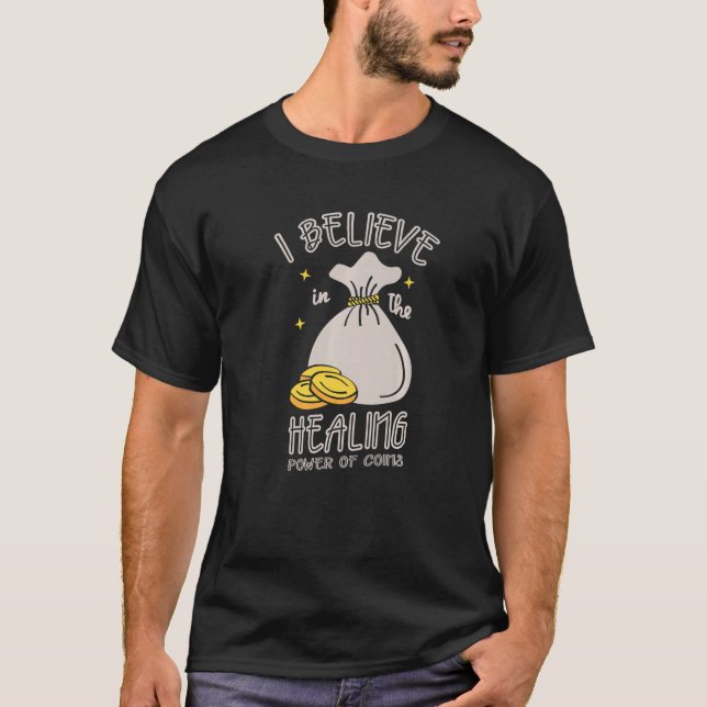 Camiseta Acredito No Poder De Curar Moedas Numismatis (Frente)