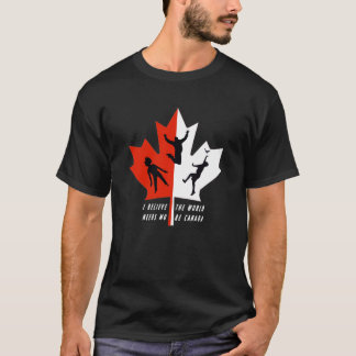 Camiseta Acredito que o mundo precisa de mais Canadá, Desig