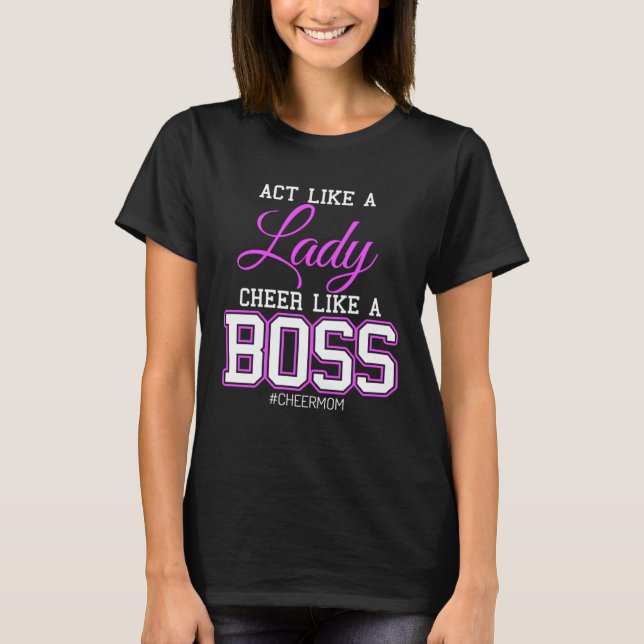 Camiseta Act Like a Lady Cheer Like a Boss CheerMom Cheer M (Frente)