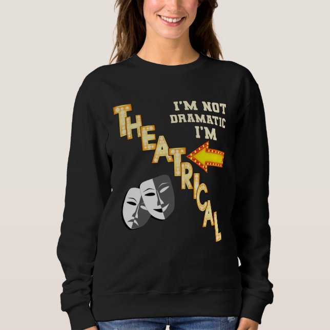 Camiseta Actor Actress Theatrical Drama  Quote Theatre (Frente)