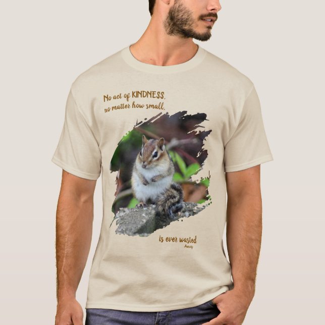 Camiseta Acts Of Kindness Inspirational Quote Chipmunk (Frente)
