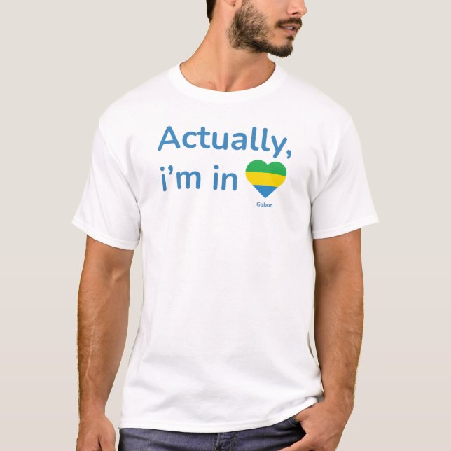 Camiseta Actually im in Gabon (Frente)