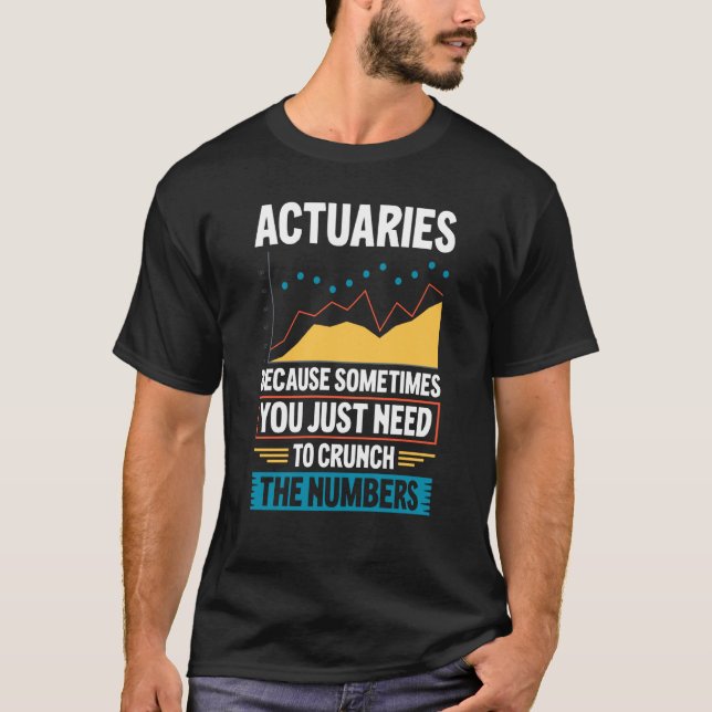 Camiseta Actuary Saying Actuaries (Frente)