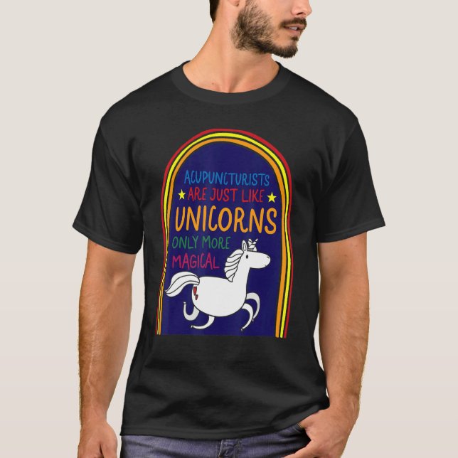 Camiseta Acupuncture Acupuncturist Like Unicorn Needle Ther (Frente)