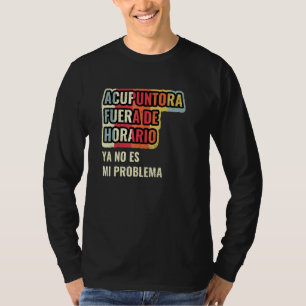 Camiseta Acupunturista Fora Do Expediente Já Não É Meu Prob