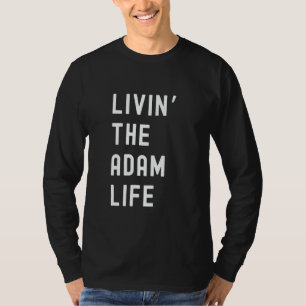 Camiseta Adam Living The Adam Life Name Funny