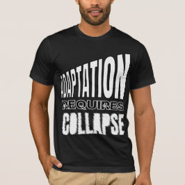 Camiseta Adaptação Requer Colapso – Colapso Psicológico