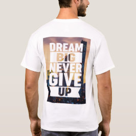 Camiseta Adda_Bouch sonhe grande nunca desista