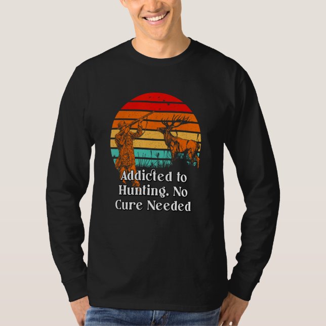 Camiseta Addicted to Hunting No Cure Nerd Hunter Weird (Frente)