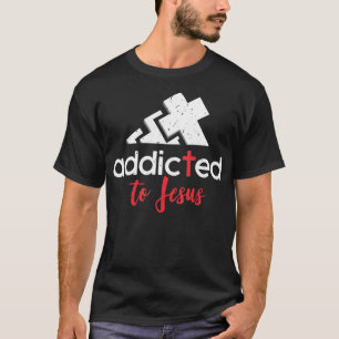 Camiseta Addicted to Jesus - Christian Men Women Gift T-Shi