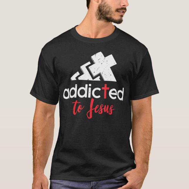 Camiseta Addicted to Jesus - Christian Men Women Gift T-Shi (Frente)