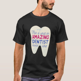 Camiseta Ademiração ao Dentista Incrível
