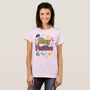 Camiseta Adesivo Colorido Fique Positivo