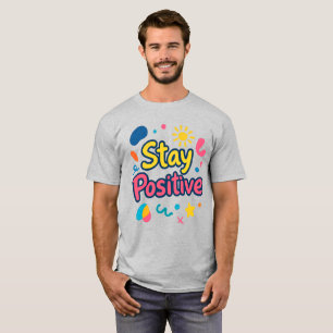 Camiseta Adesivo Colorido Fique Positivo