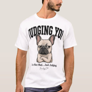 Camiseta Adesivo de Bulldog Francês Divertido Julgando Você