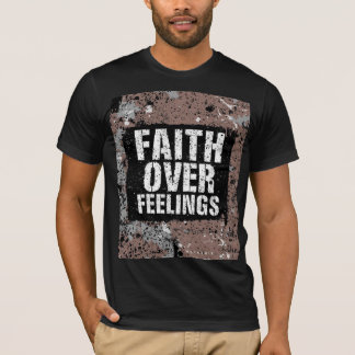 Camiseta Adesivo Fé Acima de Sentimentos – Motivação Cristã