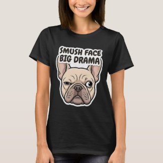 Camiseta Adesivo Francês de Cara Amassada e Grande Drama
