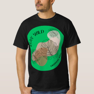 Camiseta Adesivo Stay Wild Tropical Soul Monstera