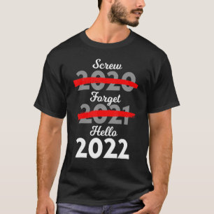 Camiseta Adeus 2021 Olá 2022 Feliz Natal Feliz Novo
