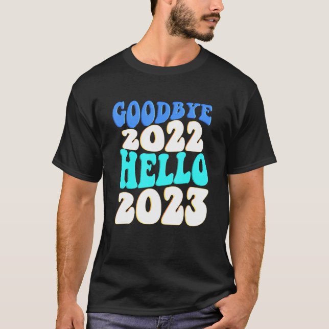 Camiseta Adeus 2022 Olá 2023 2 (Frente)