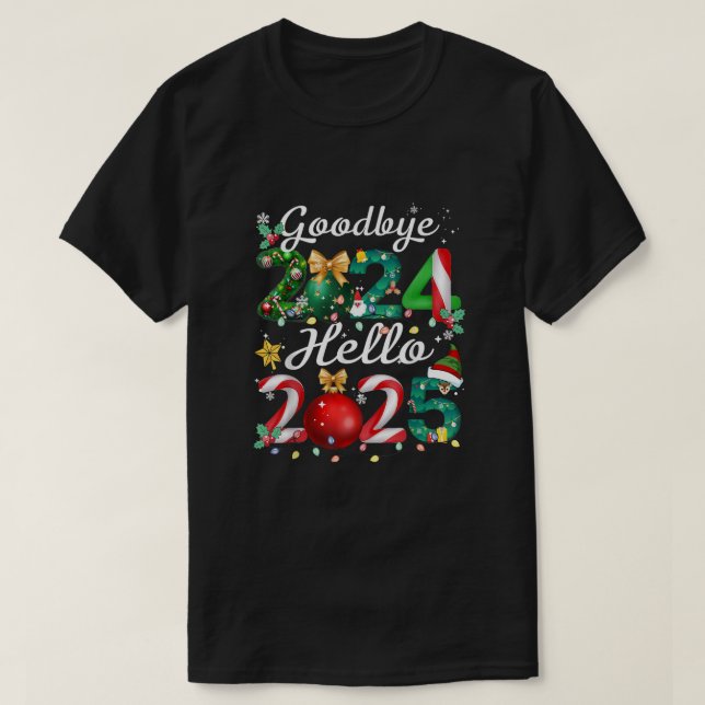 Camiseta Adeus 2024 Olá, família de Natal 2025 (Frente do Design)