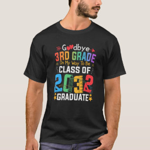 Camiseta Adeus 3º Ano A Caminho Da Classe 2032 Gr
