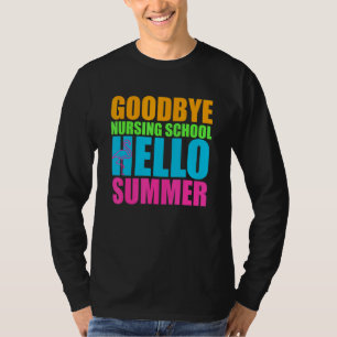 Camiseta Adeus, Enfermeira, Alô, Hora de Verão, Feliz Corte