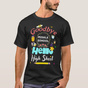 Camiseta Adeus, Escola Média, Alô, Graduação de Segundo gra