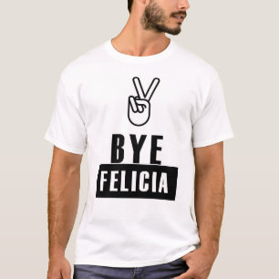 CAMISETA ADEUS FELICIA