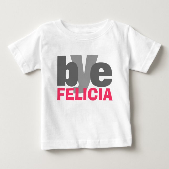 Camiseta Adeus Felicia com rosa brilhante (Frente)