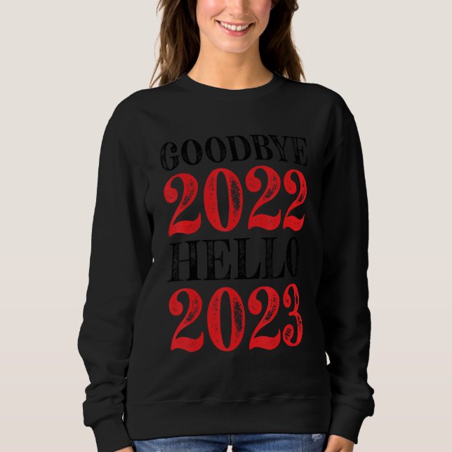 Camiseta Adeus Feliz ano novo 2022 Olá 2023 (Frente)
