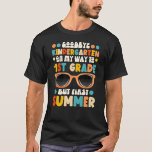 Camiseta Adeus Jardim de Infância Olá Grau 1 rua Primeiro V