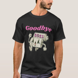 Camiseta Adeus, papel higiênico 2021