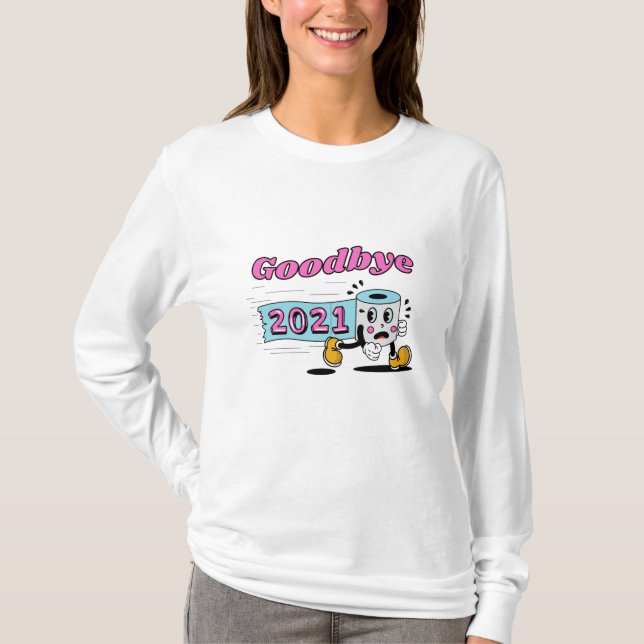 Camiseta Adeus, papel higiênico 2021 (Frente)