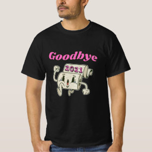 Camiseta Adeus, papel higiênico 2021