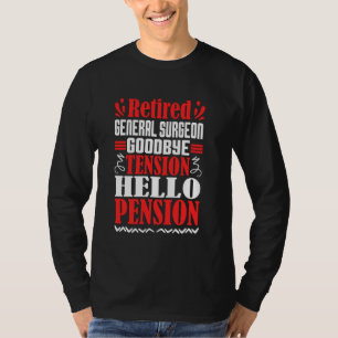 Camiseta Adeus Tensão Alô Pensão aposentada Surg Geral apos