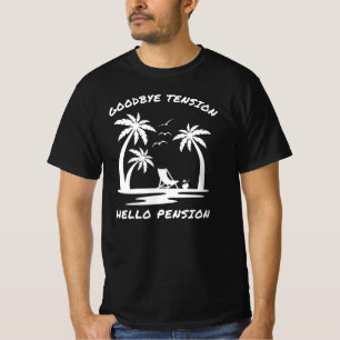 Camiseta Adeus Tensão Olá Pensão Reforma Engraçada