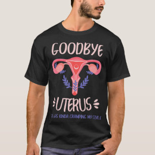 Camiseta Adeus Uterus Histerectomia Cirurgia de Remoção d