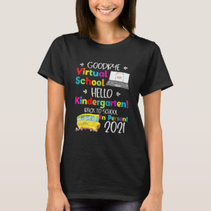 Camiseta Adeus Virtual School Hello Kindergargarten Grade
